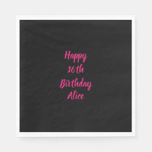 Happy 16th Birthday Pink Black Custom Colour Name Napkin
