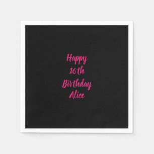 Happy 16th Birthday Pink Black Custom Colour Name Napkin