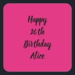 Happy 16th Birthday Pink Black Custom Name Girly C Square Sticker<br><div class="desc">Designed with text template for "Happy 16th Birthday" message and name which you can customise! You may also change the background colour as you like.</div>