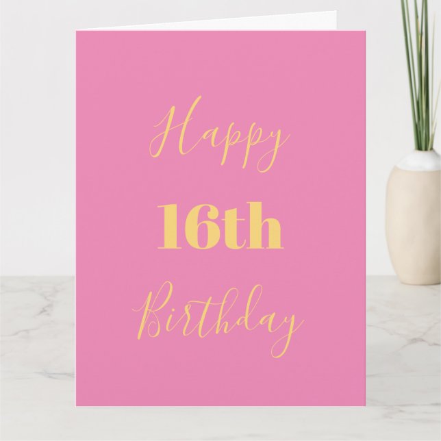 Happy 16th Birthday Pink Gold Yellow Custom Age Card (Front)