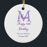 Happy 16th Birthday purple add name monogram moder Ceramic Tree Decoration<br><div class="desc">beautiful design</div>