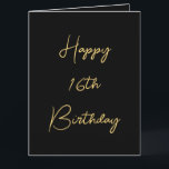 Happy 16th Birthday Sixteen Gold Black Custom Age Card<br><div class="desc">Designed with golden yellow text template for "Happy Sixteenth Birthday" message which you may edit to customise and also custom colour background!</div>