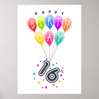 Happy 16th Birthday With Colourful Balloons Poster