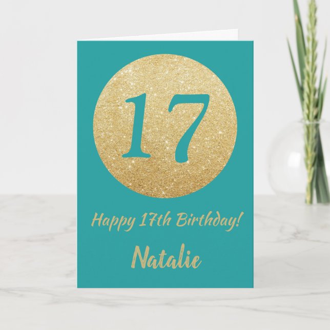 Happy 17h Birthday Teal and Gold Glitter Card (Front)