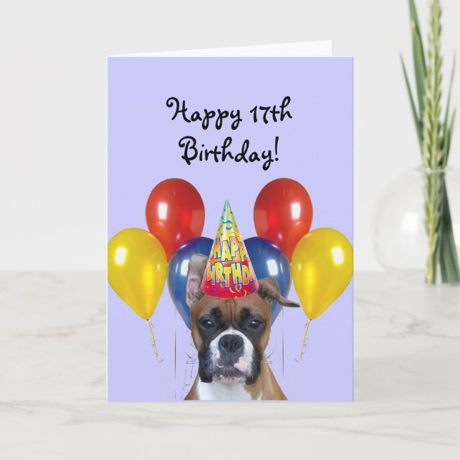 Happy 17th Birthday Boxer Greeting Card (Front)