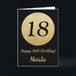 Happy 18th Birthday Black and Gold Glitter Card<br><div class="desc">Happy 18th Birthday Black and Gold Glitter Card with personalised name. For further customisation,  please click the "Customise it" button and use our design tool to modify this template.</div>