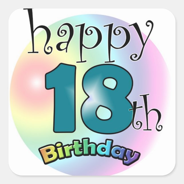 Happy 18th Birthday Square Sticker (Front)