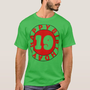 Happy 19th birthday 2 T-Shirt