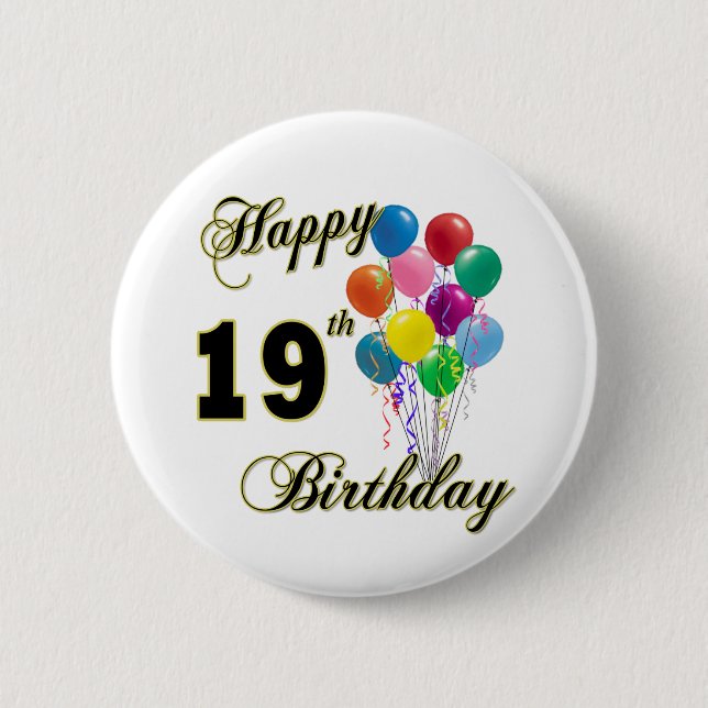 Happy 19th Birthday Merchandise 6 Cm Round Badge (Front)
