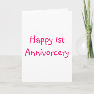 Happy 1st Annivorcery Card