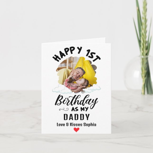 Happy 1st Birthday as my Daddy Custom Photo Holiday Card (Front)