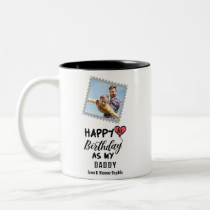 Happy 1st Birthday as my Daddy Custom Photo Two-Tone Coffee Mug