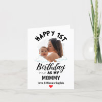 Happy 1st Birthday as my Mummy Custom Photo