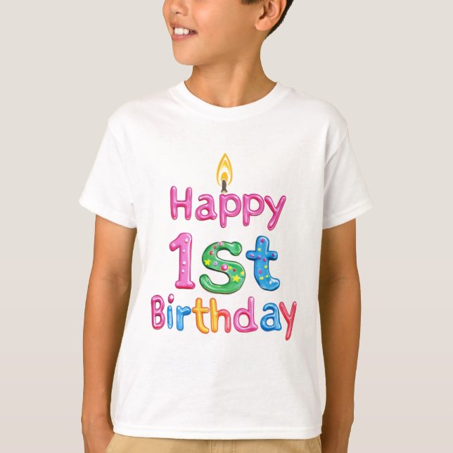 Happy 1st Birthday – Celebration Text Design T-Shirt (Front)