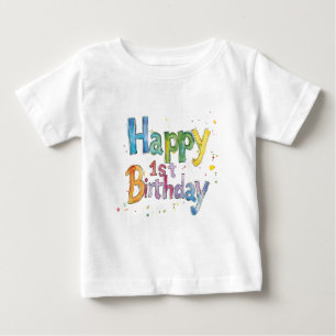 Happy 1st Birthday – Cute Text Art Design for Kids Baby T-Shirt