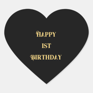 Happy 1st Birthday Gold Black First Custom Age Heart Sticker