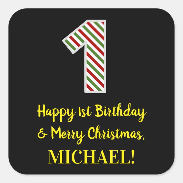 Happy 1st Birthday & Merry Christmas, Custom Name Square Sticker (Front)