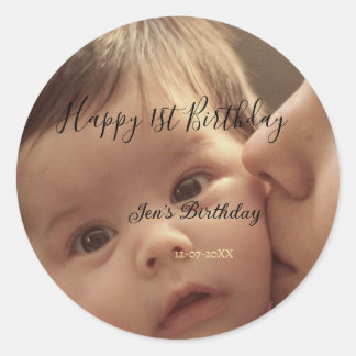 Happy 1st birthday name photo date stylish calligr classic round sticker