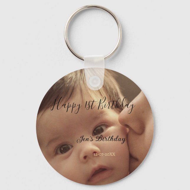 Happy 1st birthday name photo date stylish calligr key ring (Front)