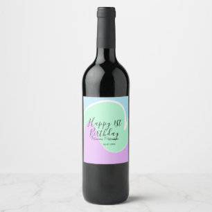 Happy 1st birthday pink green blue acrylic pour wine label