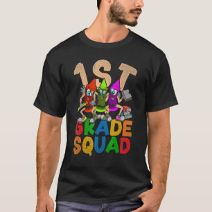 Happy 1st Day Of School Student 1st Grade Squad 1s T-Shirt