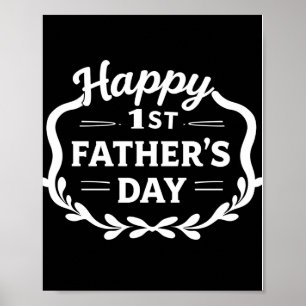 Happy 1st Father’s Day Poster – New Dad Gift Wall