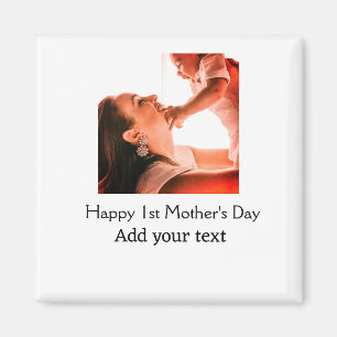 Happy 1st Mother's Day best mum ever add photo nam Magnet