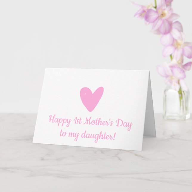 Happy 1st Mother's Day to Daughter Cute Pink Heart Card (Orchid)