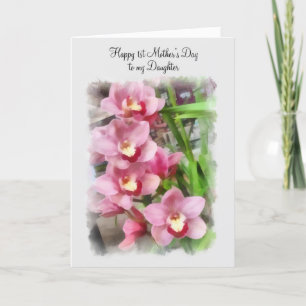 Happy 1st Mother's Day to my daughter pink orchids Card