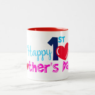 Happy 1st Mother's Day Two-Tone Coffee Mug