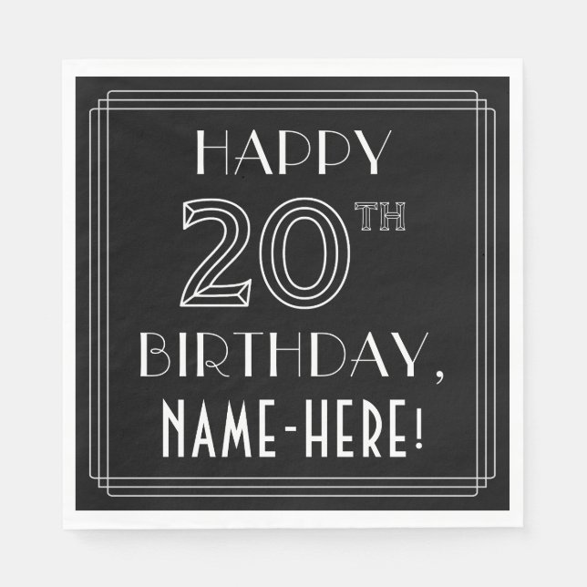 HAPPY 20TH BIRTHDAY; Art Deco Style; Custom Name Napkin (Front)