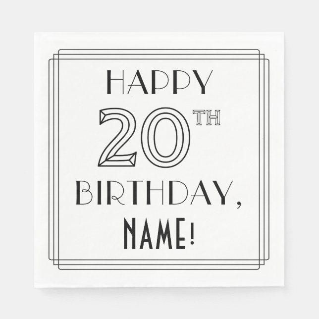 HAPPY 20TH BIRTHDAY; Art Deco Style; Custom Name Napkin (Front)