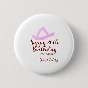 Happy 20th birthday pink cowboy girl name date sim 6 cm round badge