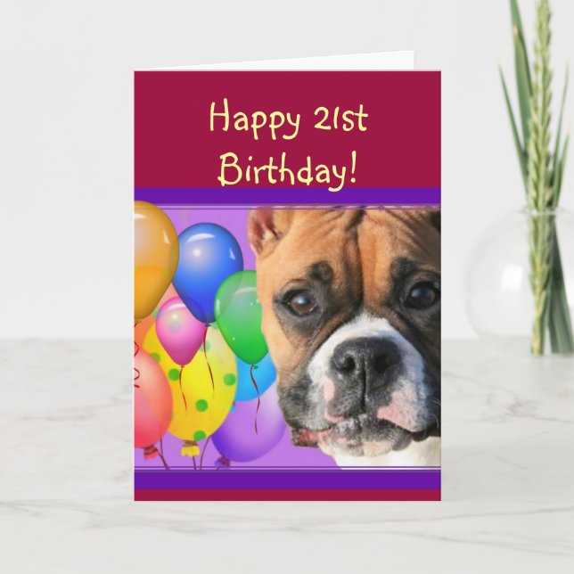 Happy 21st birthday boxer dog greeting card (Front)