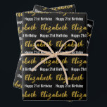 Happy 21st Birthday Gold Name Black and White Wrapping Paper Sheet<br><div class="desc">The sheets are black. All of them have a text pattern for the recipient's name in a faux gold script and the phrase Happy 21st Birthday. The name (Shown: Elizabeth) appears in an elegant faux (not foil) gold script. The other text is white. All of the text can be edited....</div>
