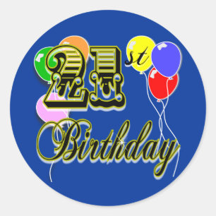 Happy 21st Birthday Merchandise Classic Round Sticker