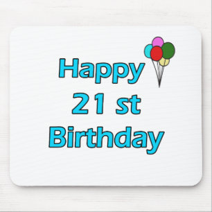 Happy 21st Birthday Mouse Mat