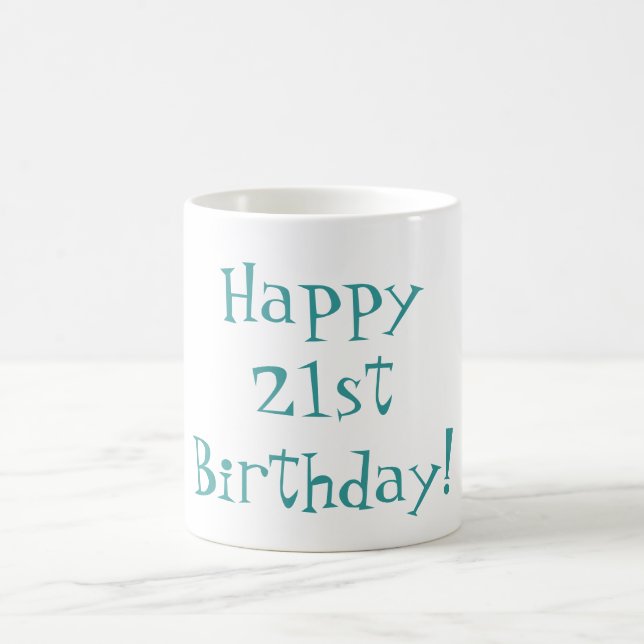 Happy 21st Birthday! Mug (Center)