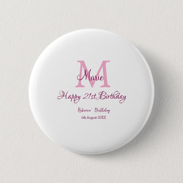 Happy 21st Birthday pink add name monogram modern 6 Cm Round Badge (Front)