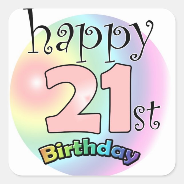Happy 21st Birthday (Pink) Square Sticker (Front)