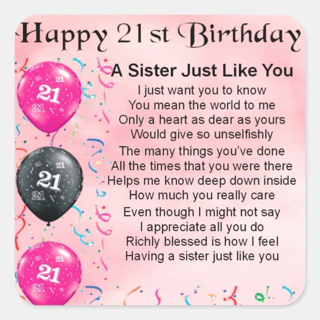 Happy 21st Birthday Sister Poem Square Sticker (Front)