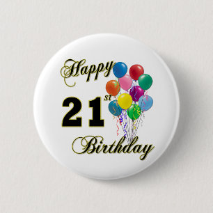 Happy 21st Birthday with Balloons 6 Cm Round Badge