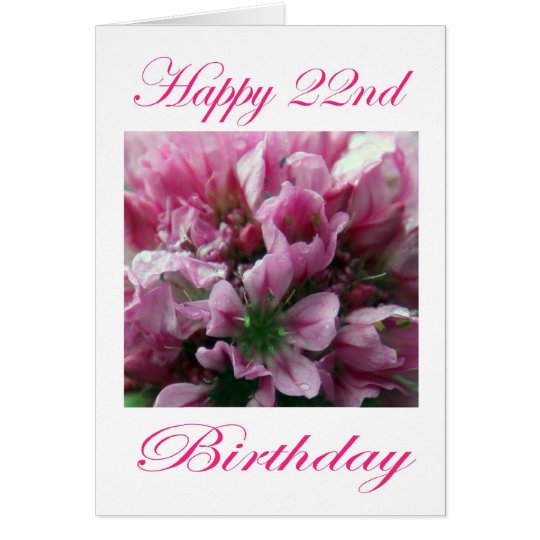 Happy 22nd Birthday Pink and Green Flower Card