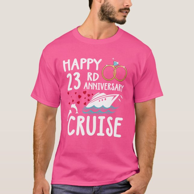 Happy 23rd Anniversary Cruise 23 Year of Marriage  T-Shirt (Front)