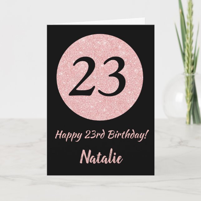 Happy 23rd Birthday Black and Rose Pink Gold Card (Front)