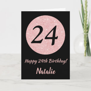 Happy 24th Birthday Black and Rose Pink Gold Card