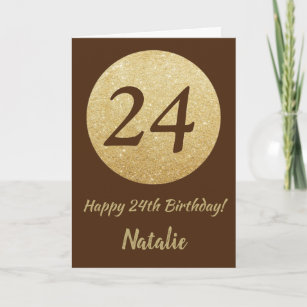 Happy 24th Birthday Brown and Gold Glitter Card