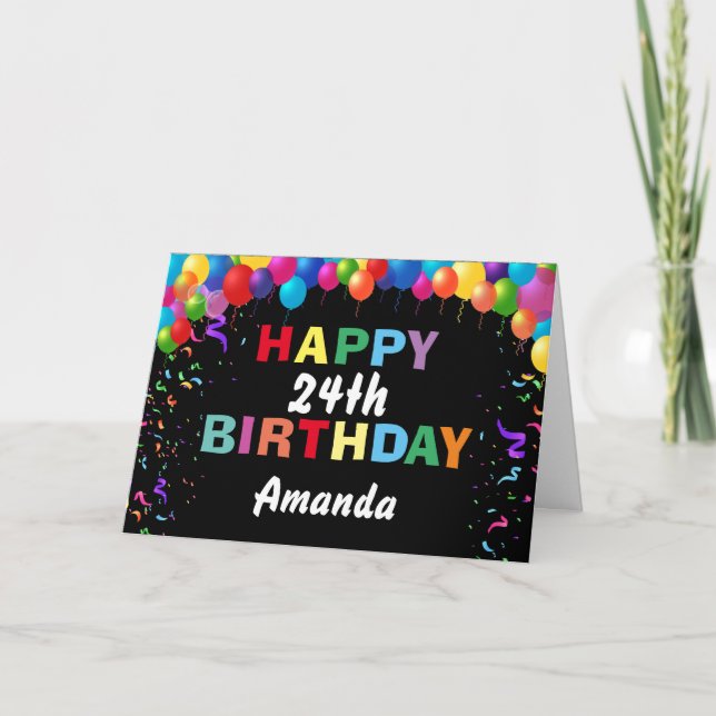 Happy 24th Birthday Colourful Balloons Black Card (Front)