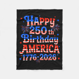 Happy 250th Birthday America 1776 2026 for Men Fleece Blanket