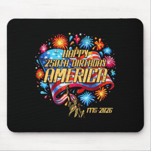 Happy 250th birthday america 250 anniversary men mouse mat